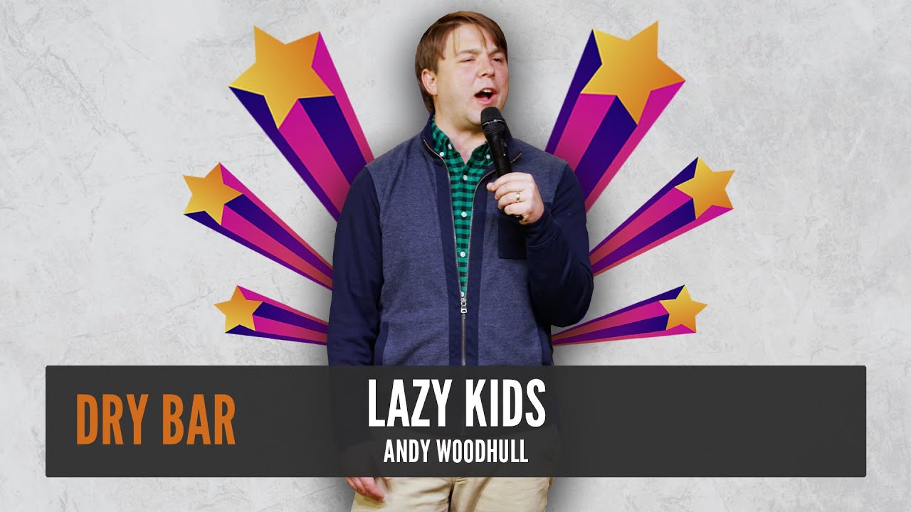 The most lazy child award goes to....  Andy Woodhull
