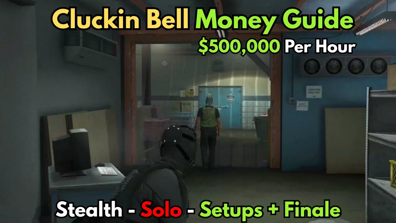 GTA Online Cluckin Bell Farm Raid SOLO Money Guide