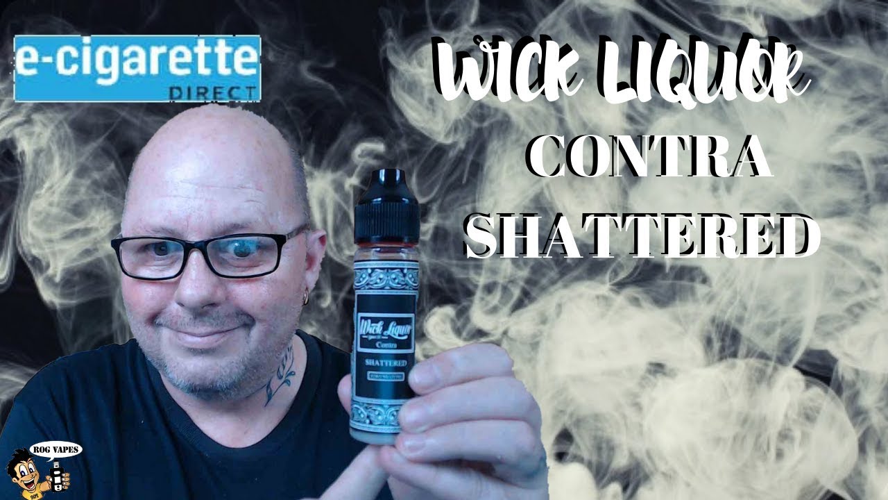 wick liquor contra shattered review
