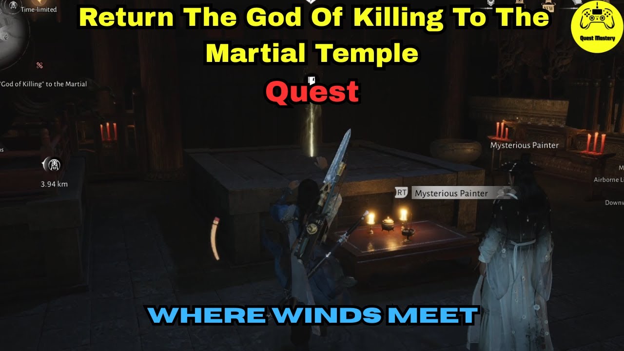 Return The God Of Killing To The Martial Temple Quest Where Winds Meet