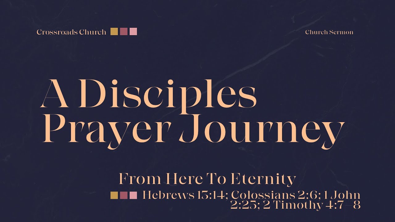 10 26 25 A Disciples Prayer Journey