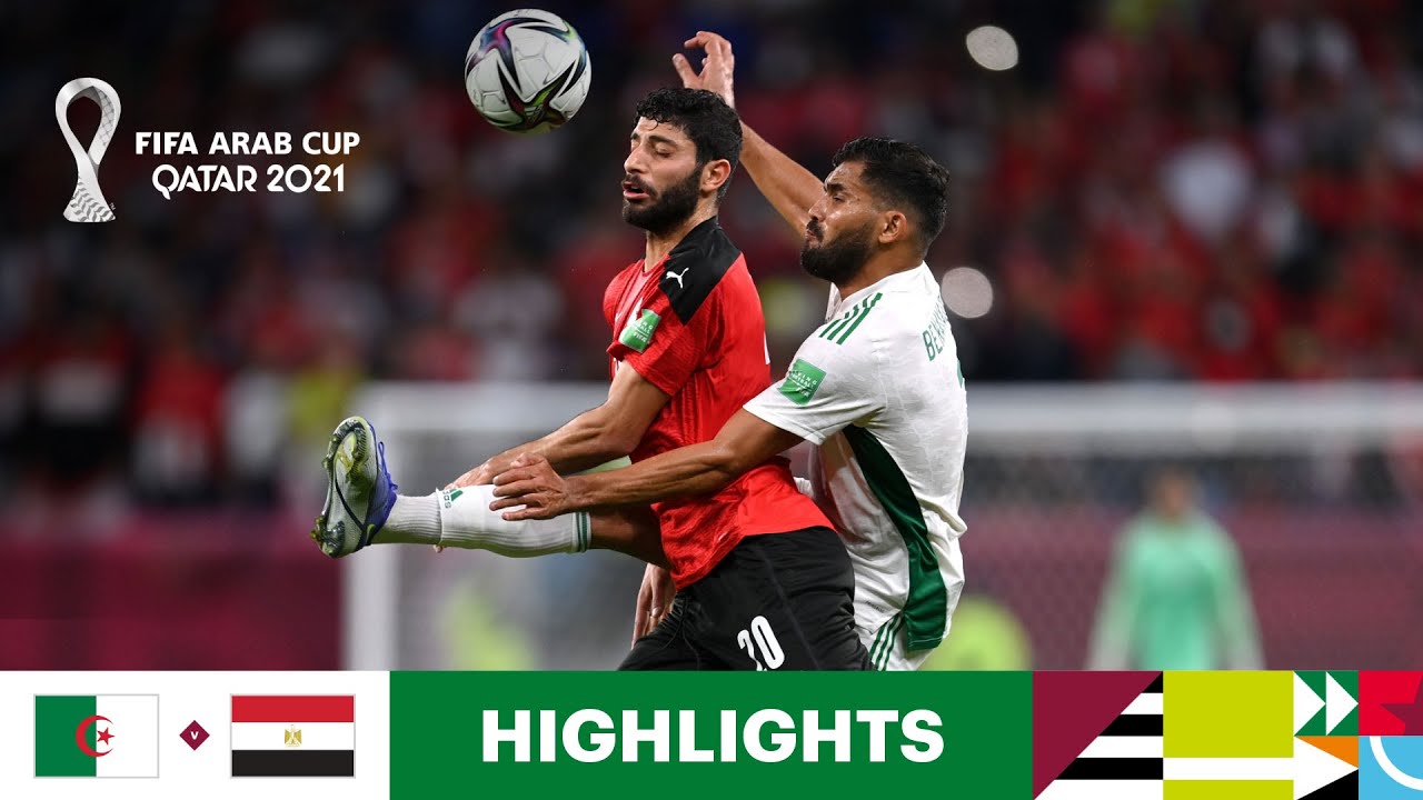 Algeria v Egypt | FIFA Arab Cup Qatar 2021 | Match Highlights