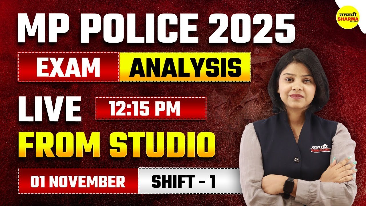 MP POLICE CONSTABLE EXAM ANALYSIS 2025 MP POLICE CONSTABLE EXAM REVIEW 2025 MP POLICE CONSTABLE 2025