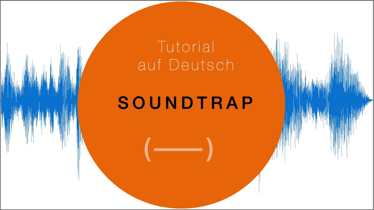 Soundtrap - Tutorial auf Deutsch