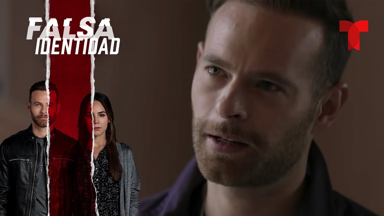 Falsa Identidad | Capítulo 42 | Telemundo Novelas