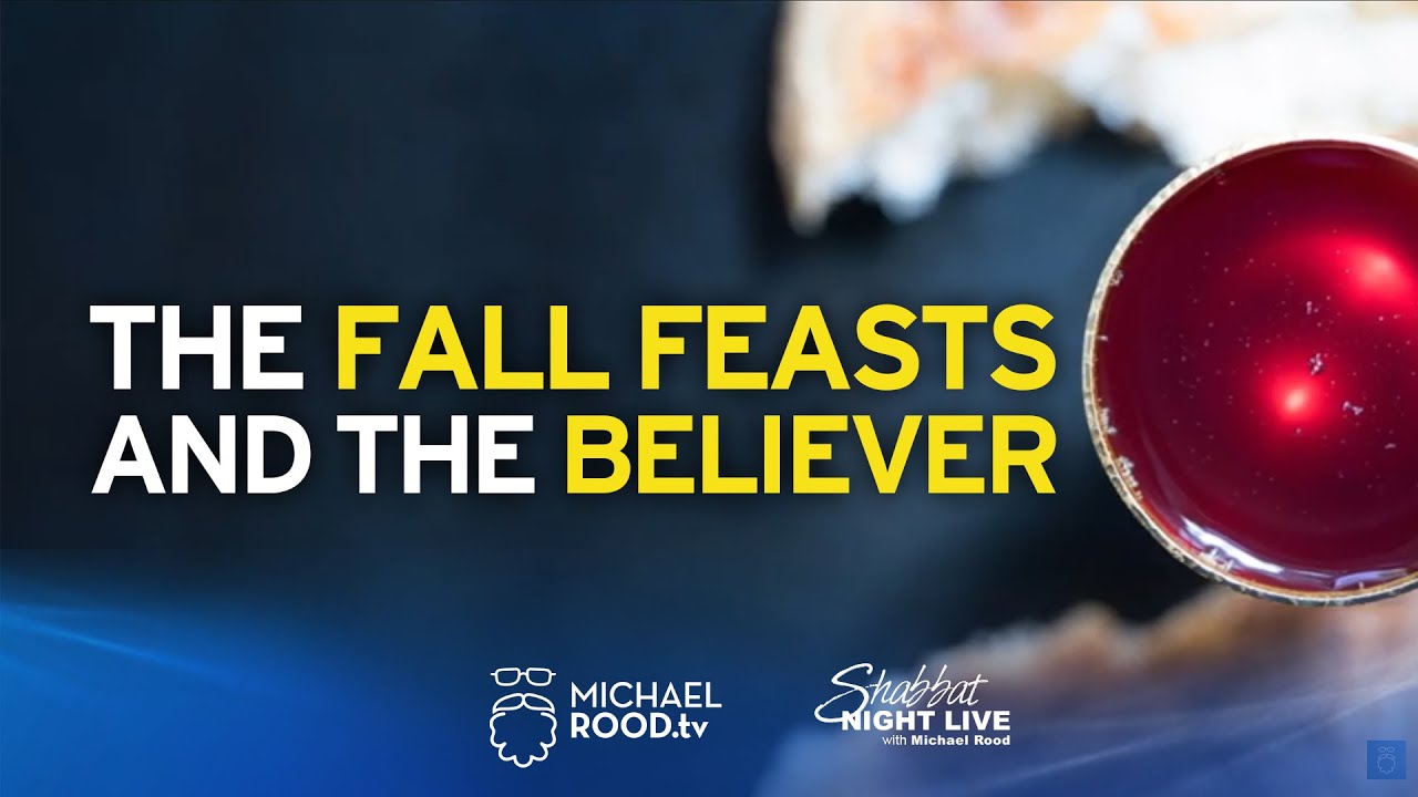 The Fall Feasts and the Believer | FULL EPISODE