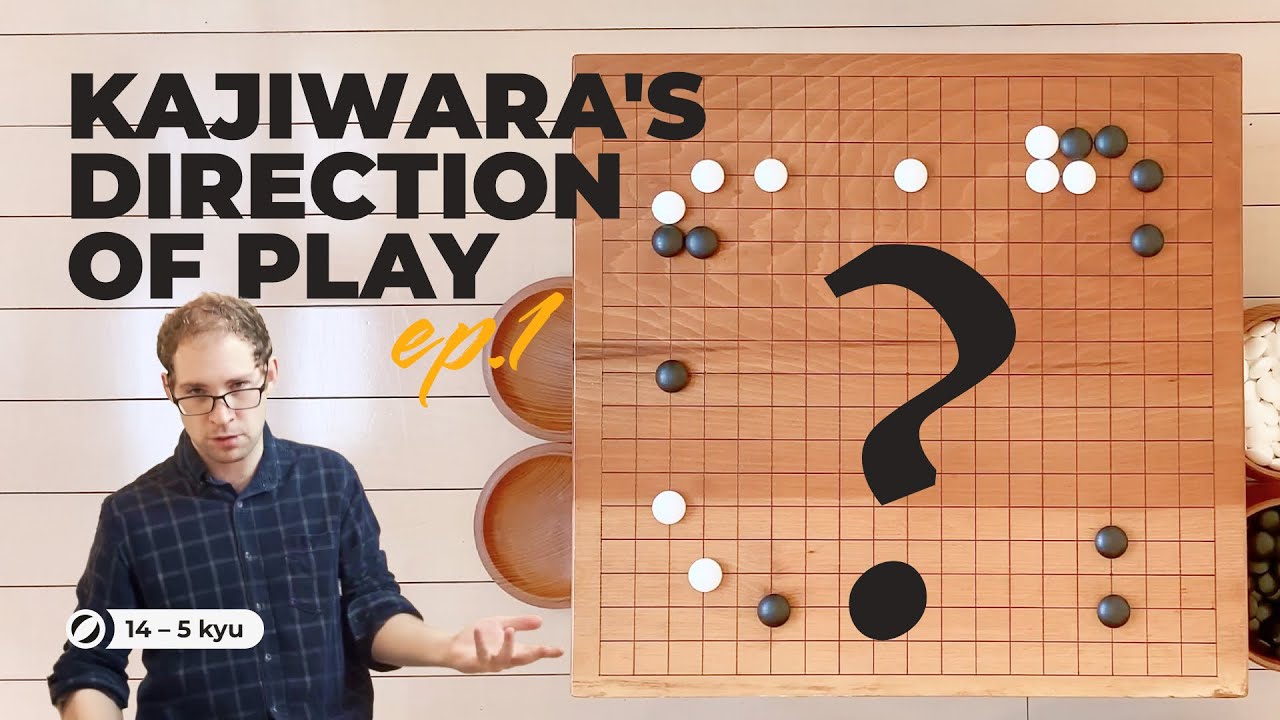 Living Go: Kajiwara’s Philosophy on Direction of Play, Part 1