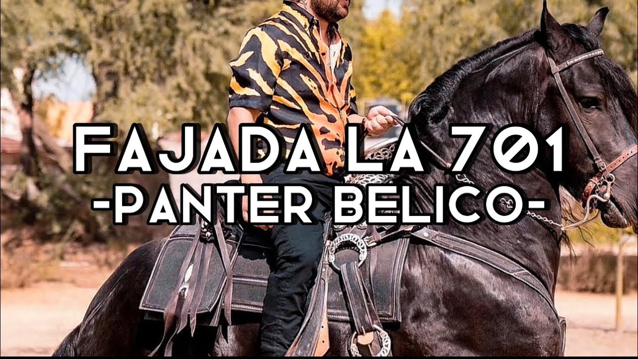 Fajada La 701 - Panter Belico (Corridos 2023)