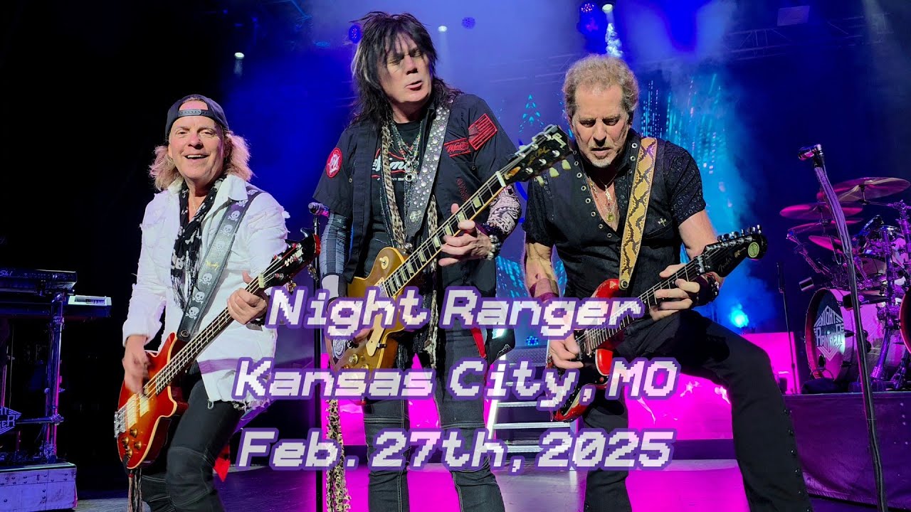 Night Ranger - Full Concert -  Kansas City, MO - Uptown Theater 02/27/25