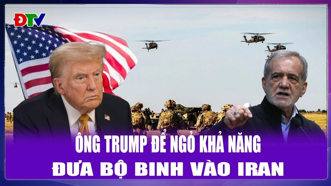 THỜI SỰ QUỐC TẾ TRƯA 9/3: Ông Trump để ngỏ khả năng đưa bộ binh vào Iran | Điện Biên TV