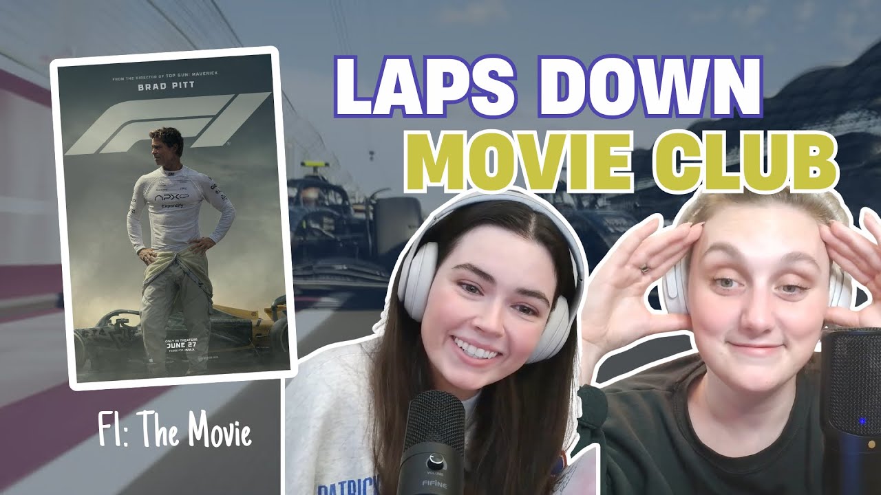 Laps Down Movie Club: F1 The Movie