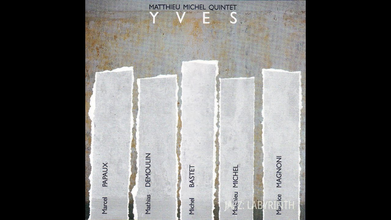 Matthieu Michel Quintet - Yves - CH TCB No 9030 CD FULL