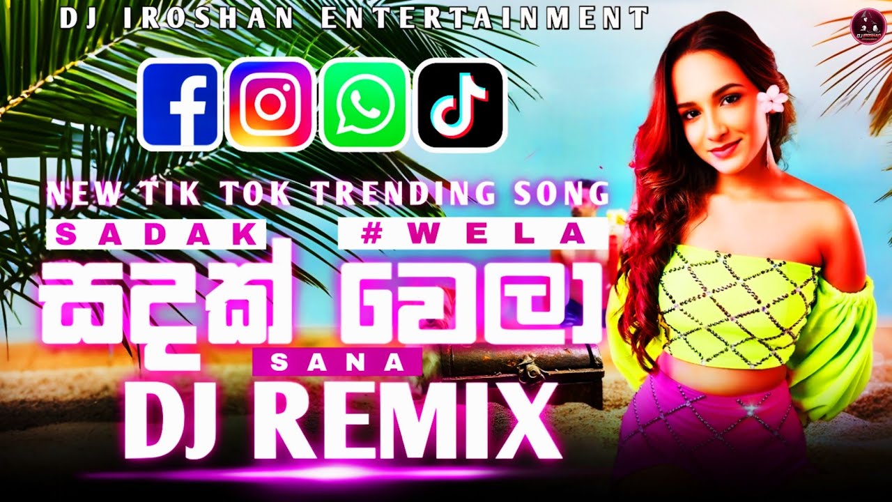 Sadak Wela Dj Remix | සඳක් වෙලා Dj Remix | සඳක් වෙලා මනරම් | 2024 Dj Remix l Sana | Dj Iroshan