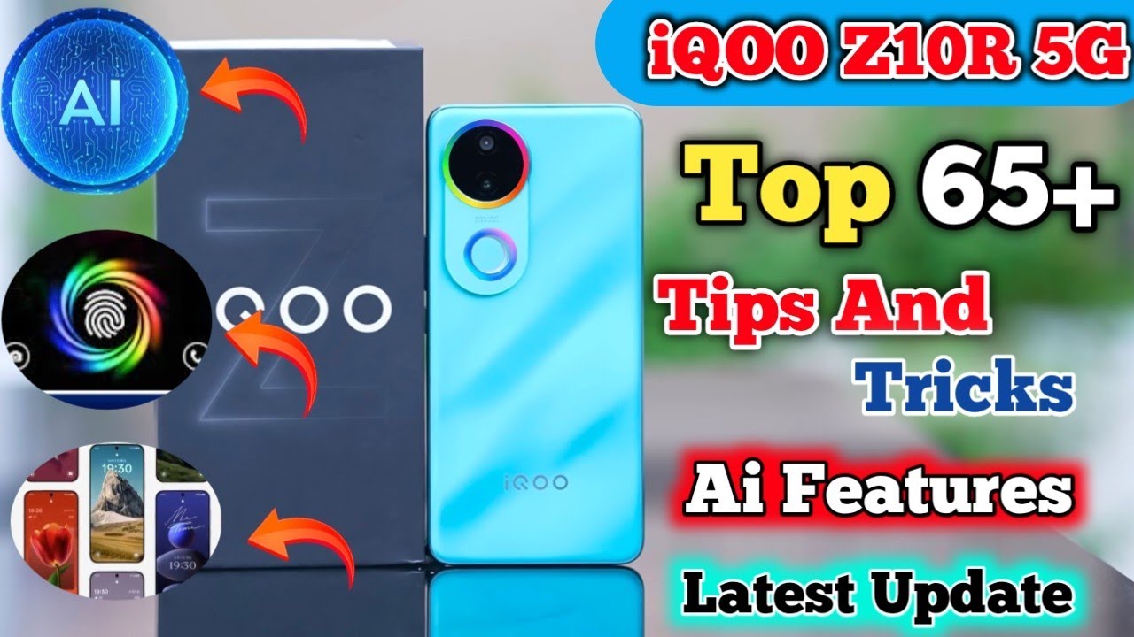 iQOO Z10r 5G Tips And Tricks, Top 65+ Hidden Features, Tips And Tricks iQOO Z10r 5G, Special Tips