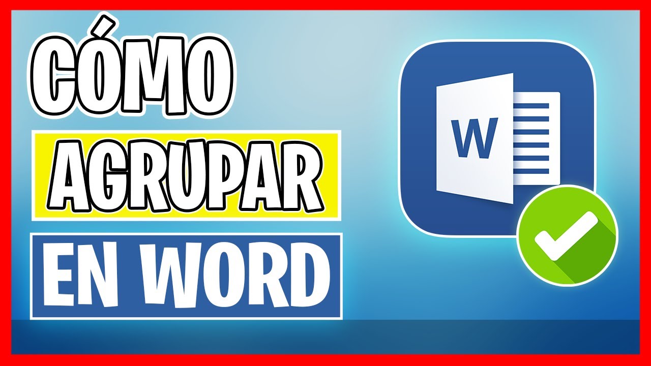 Como Agrupar en Word ✅