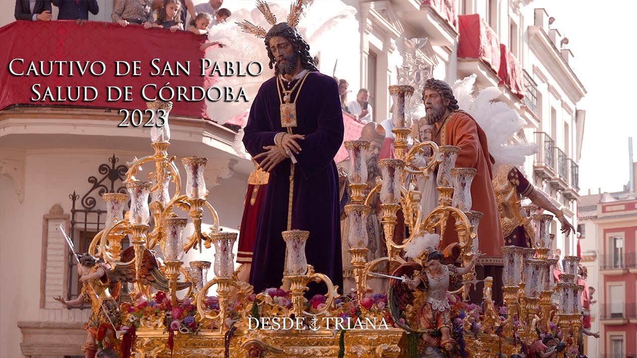 [4K] CAUTIVO DE SAN PABLO | LA SALUD DE CÓRDOBA | 2023