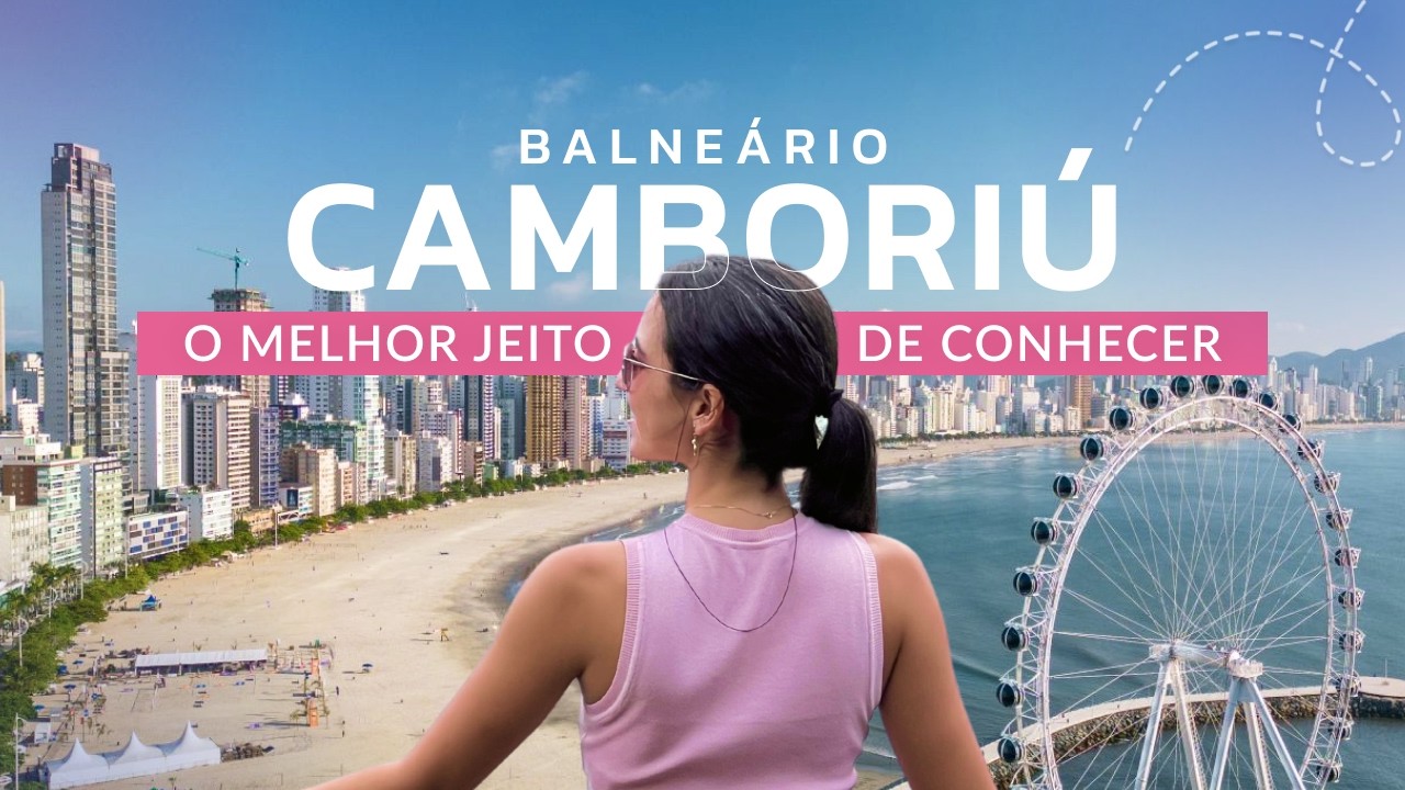 BALNEÁRIO CAMBORIÚ 2025: COMO É A ORLA? | O QUE FAZER | PREÇOS E COMO ECONOMIZAR | PRAIA CENTRAL