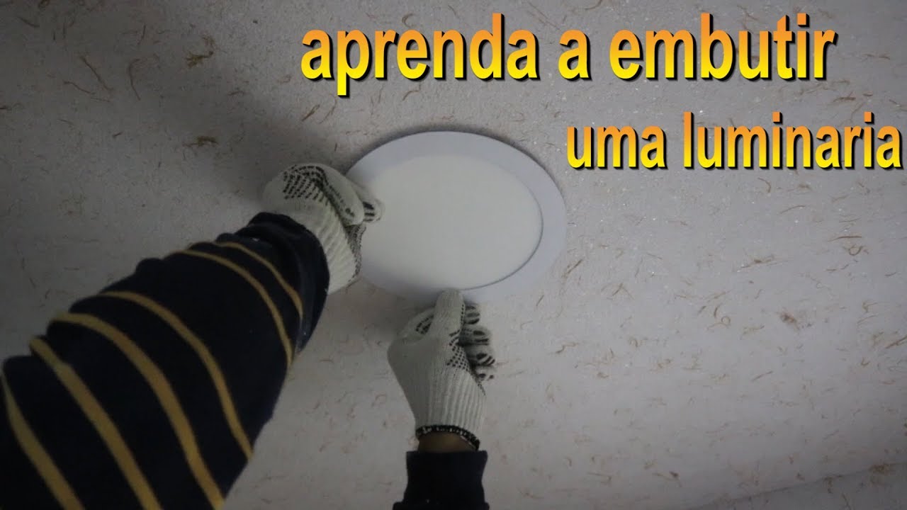 luminária embutida no teto passo a passo