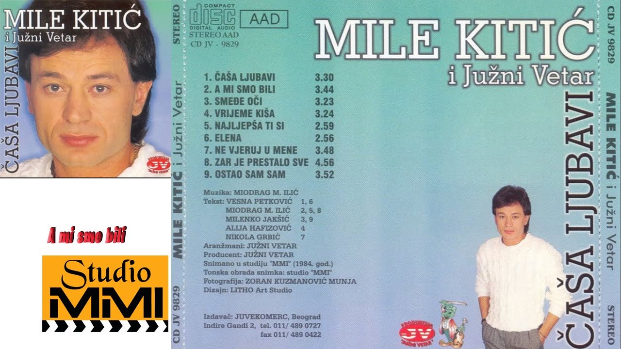 MIle Kitic i Juzni Vetar - A mi smo bili (Audio 1984)