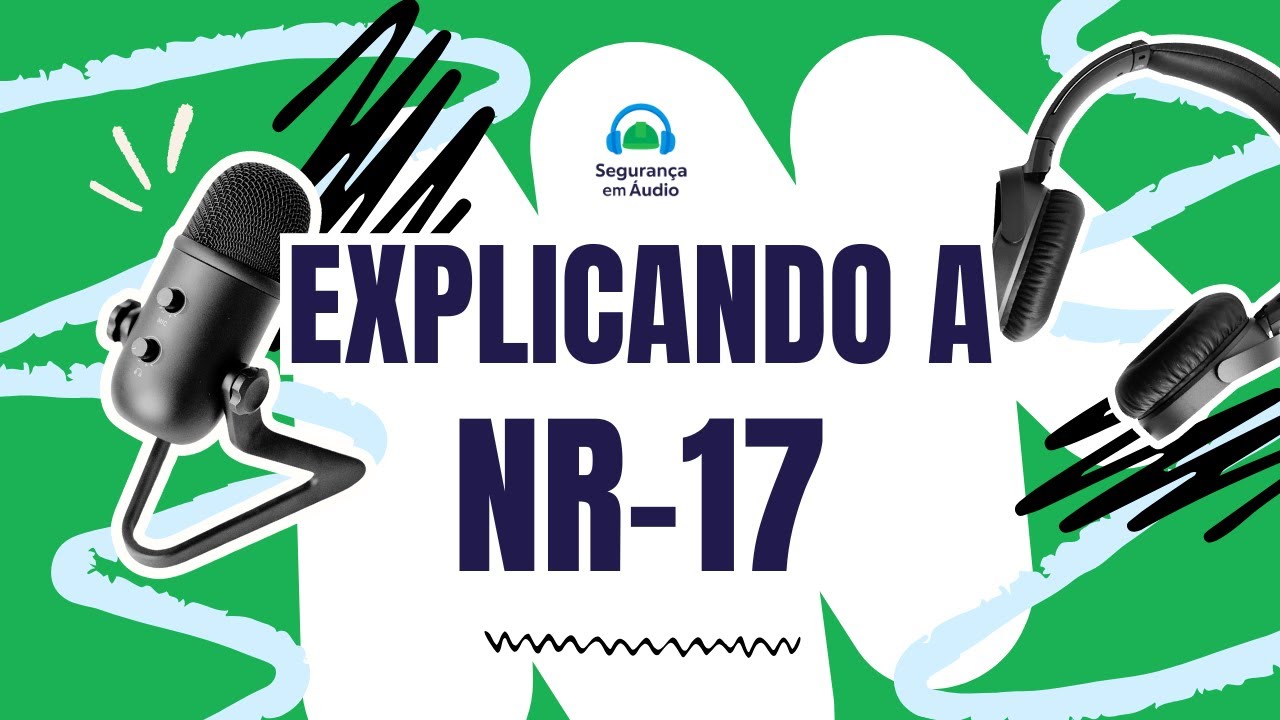 NR-17 Descomplicada – Ergonomia para Segurança do Trabalho