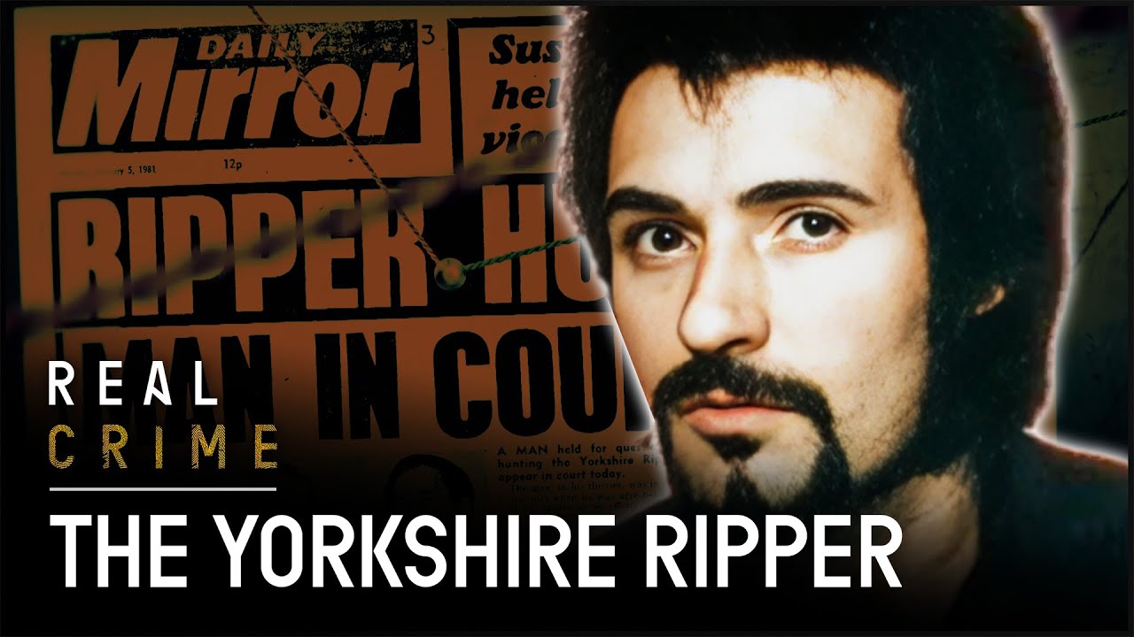 The Real Story Of Yorkshire Ripper | World’s Most Evil Killers