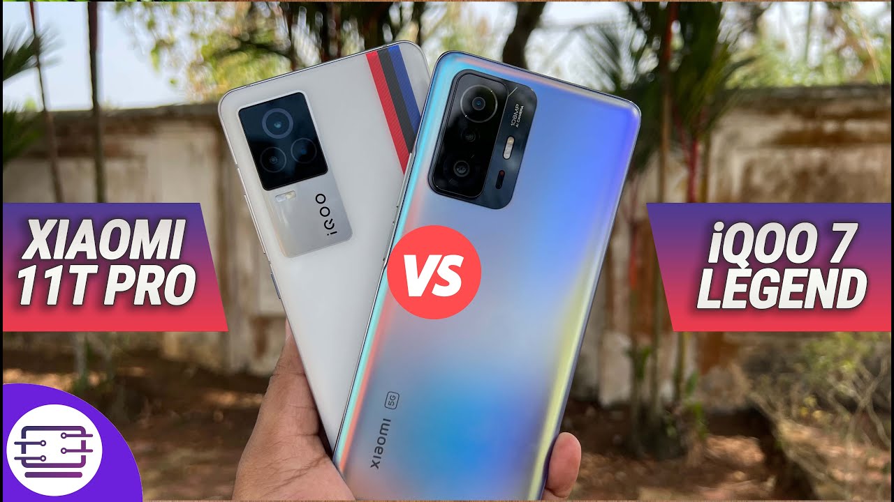 Xiaomi 11T Pro vs iQOO 7 Legend Camera Comparison 📸