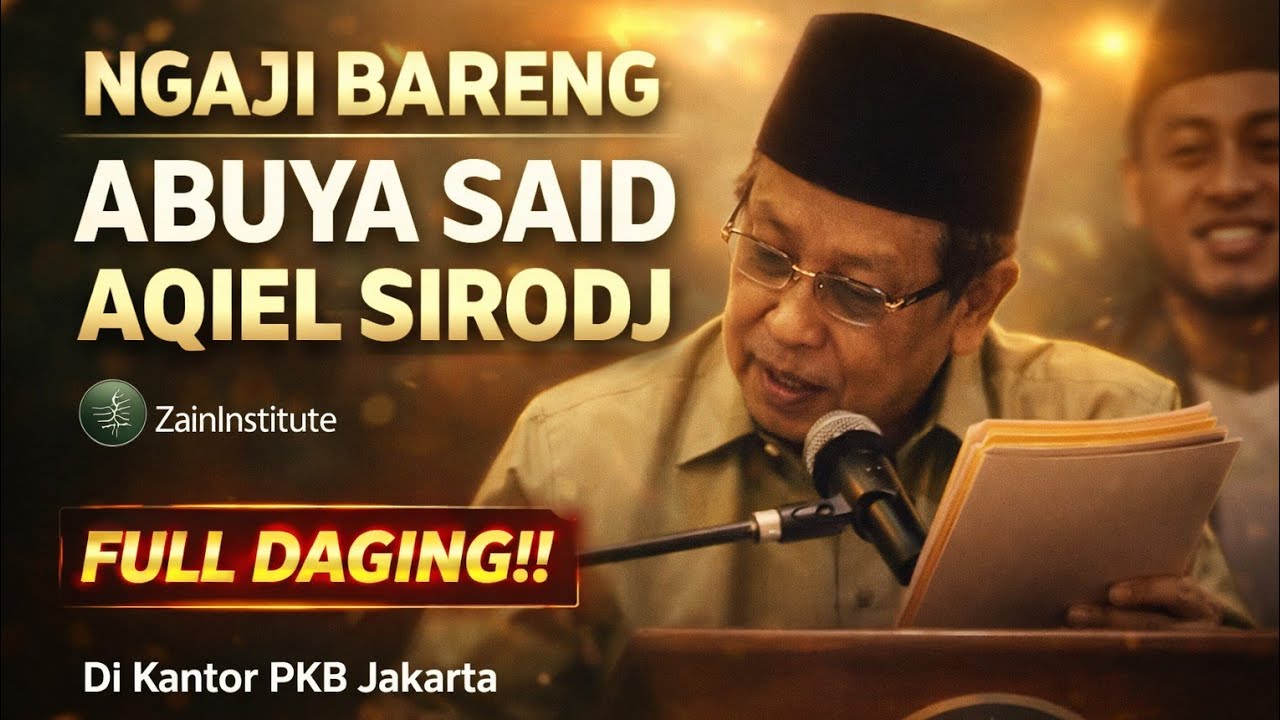 Abuya Kyai Said  Aqiel Sirodj | Ngaji Tingkat Tinggi #kyaisaid
