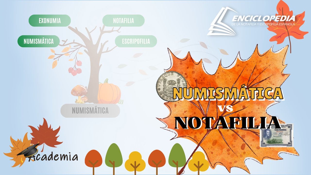 Academia - &iquest;Qu&eacute; es la Numism&aacute;tica y qu&eacute; es la Notafilia?