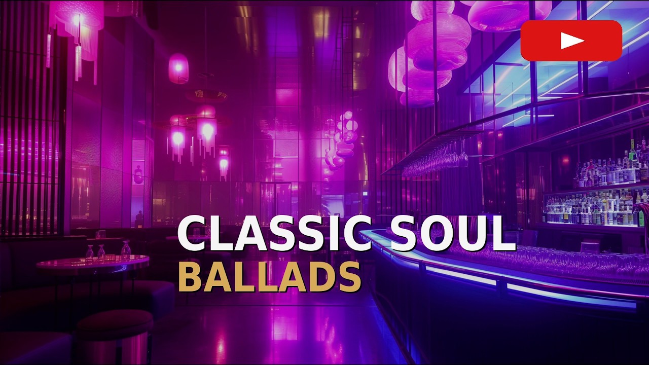 Classic Soul Ballads Playlist