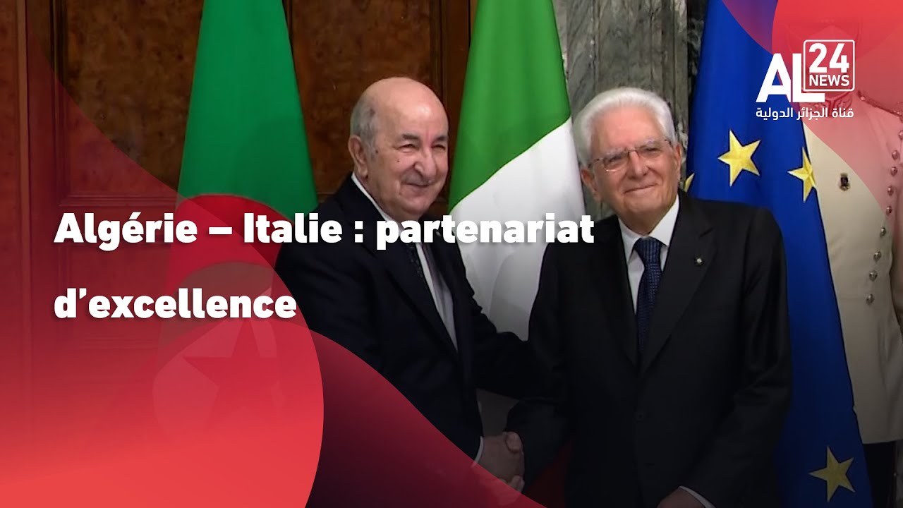 Algérie - Italie | Un partenariat modèle et reflet de l'excellence des relations