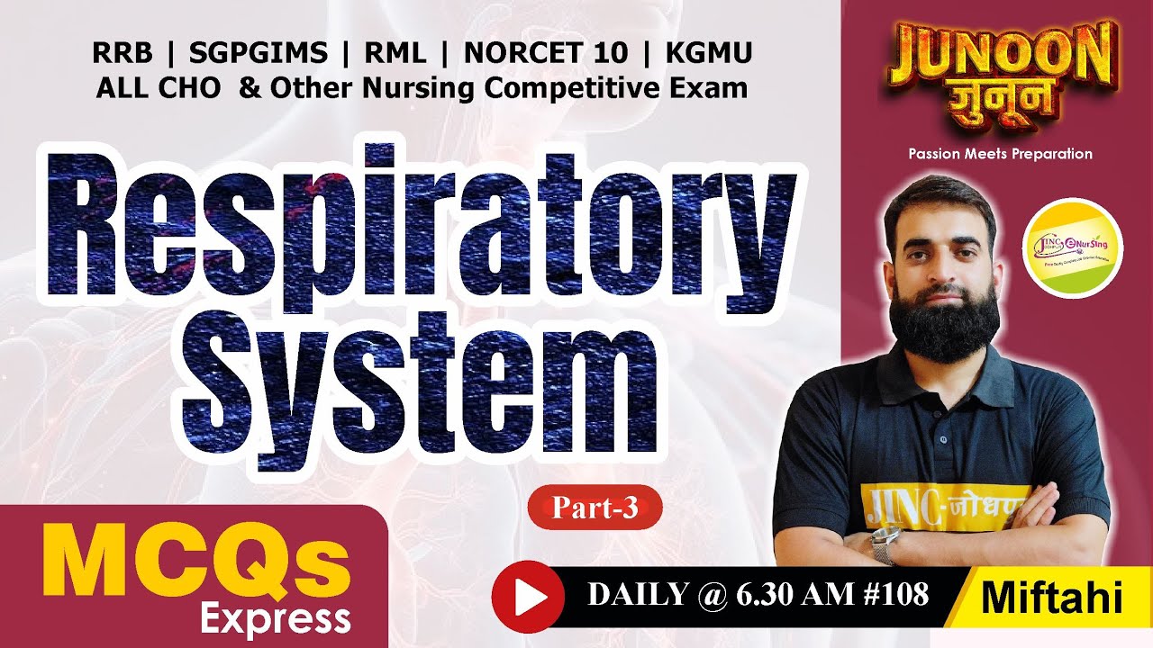 Respiratory System RRB | SGPGIMS | RML | NORCET 10 | KGMU | ALL CHO MCQs Express #108 -Miftahi