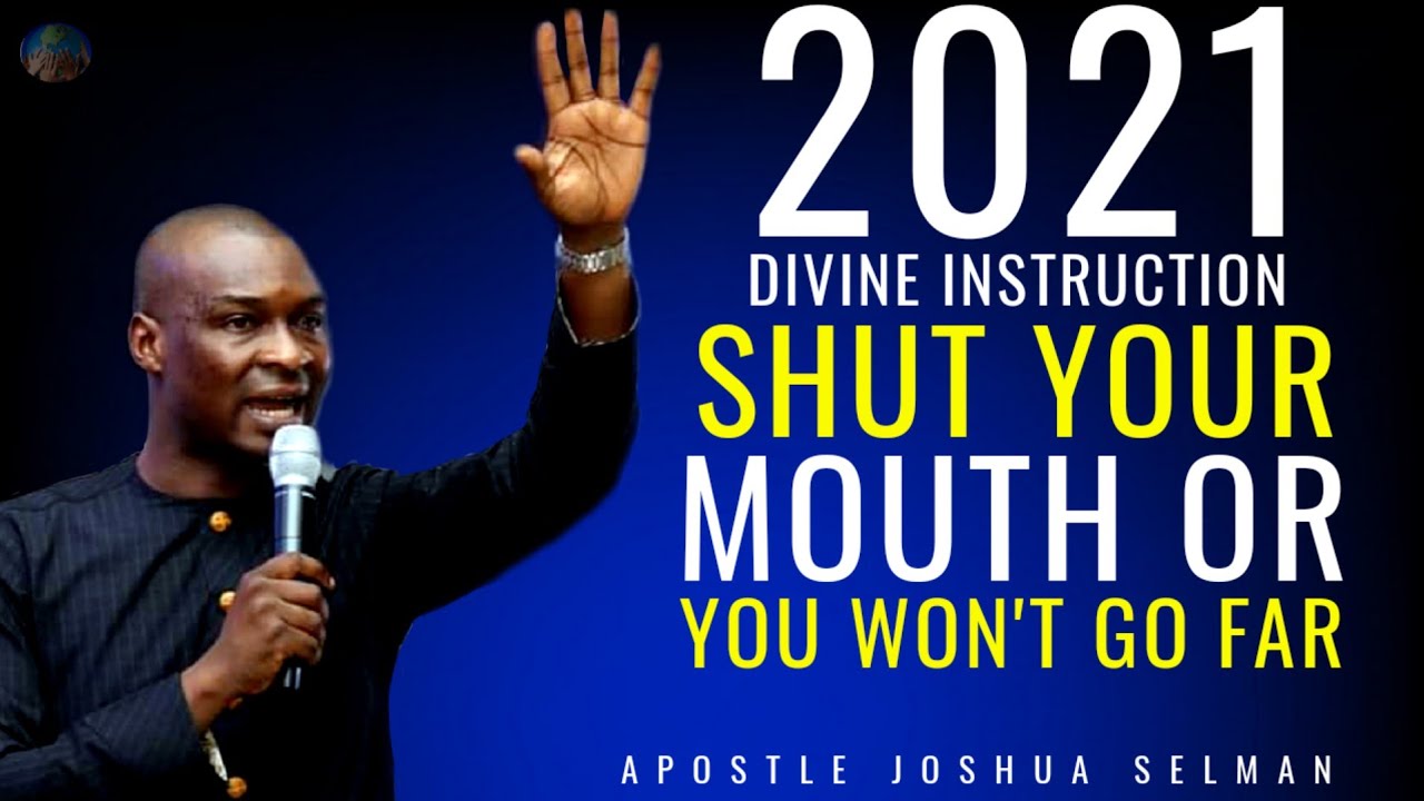 2021 DIVINE INSTRUCTION KEEP YOUR PLANS SECRET UNLESS YOU WON'T GO FAR | APOSTLE JOSHUA SELMANn