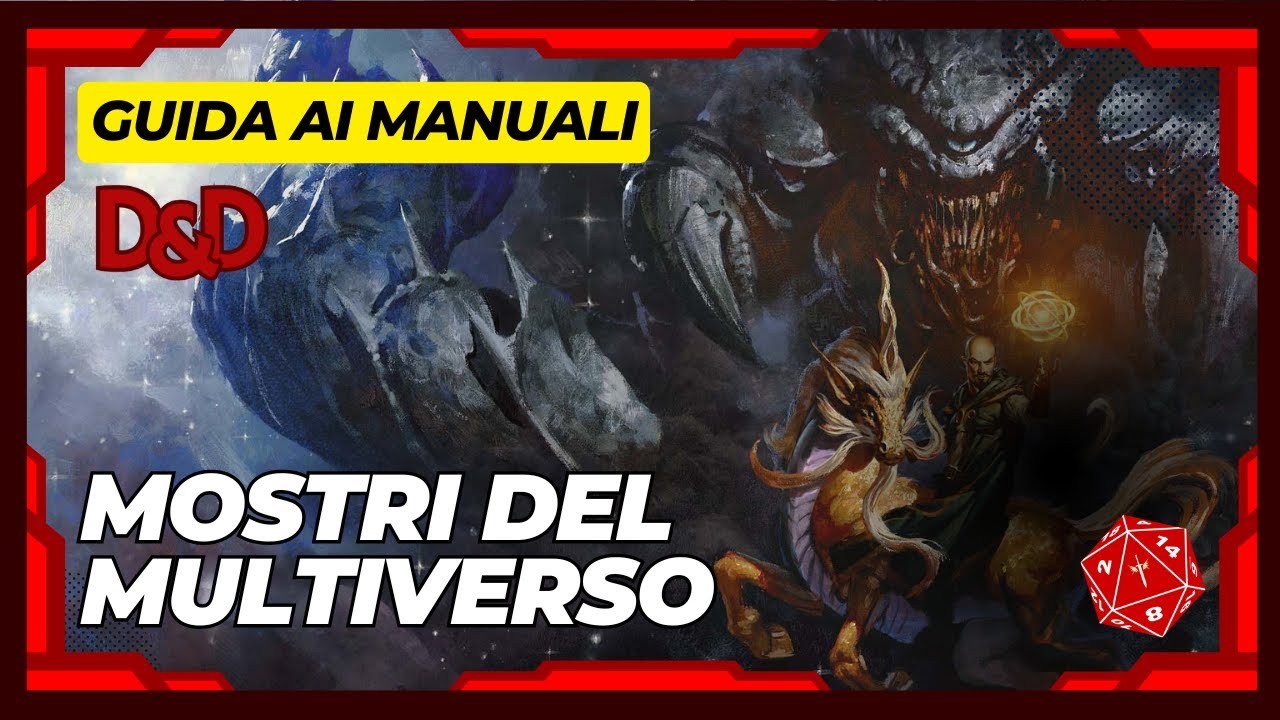 MOSTRI DEL MULTIVERSO - GUIDA AI MANUALI - D&D