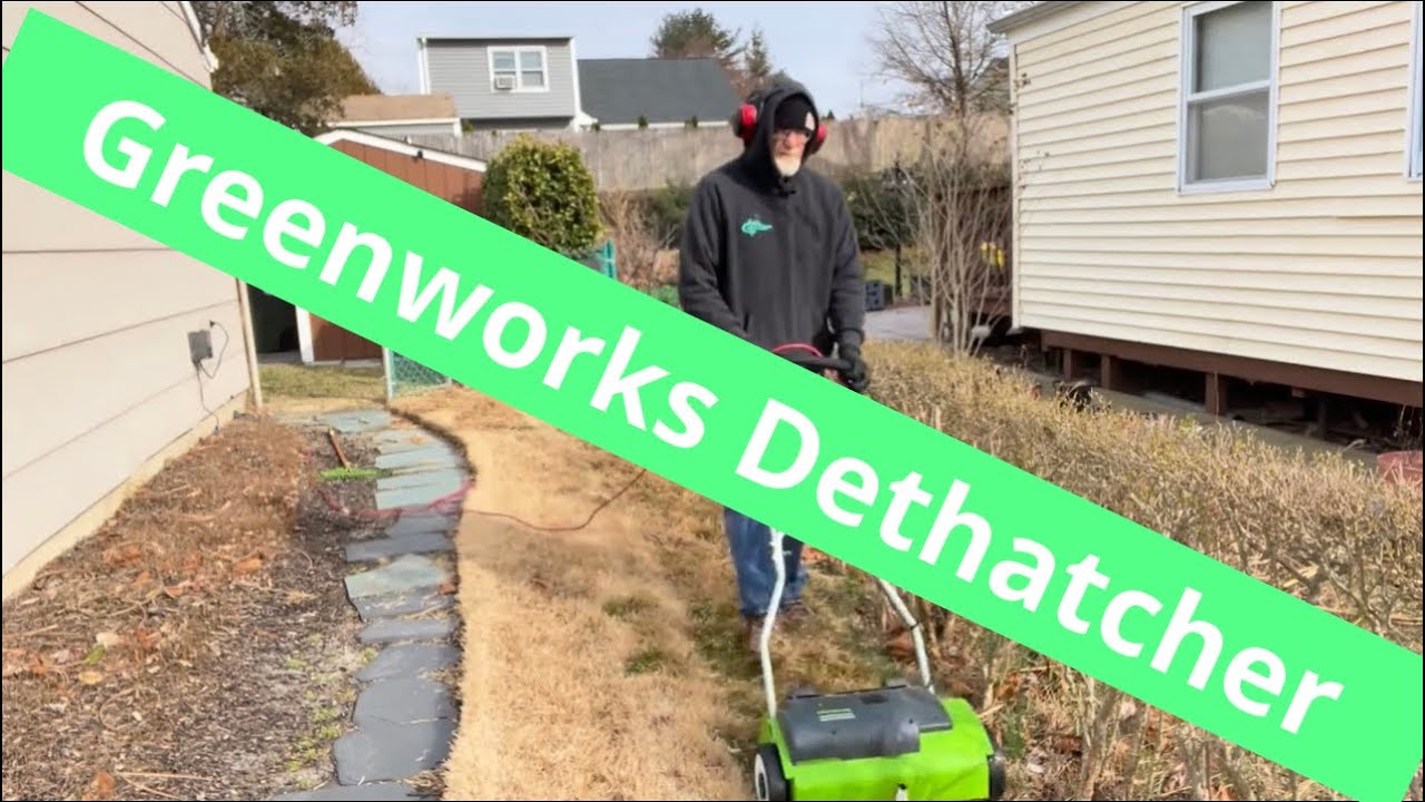 Using a Greenworks Dethatcher on side of house !