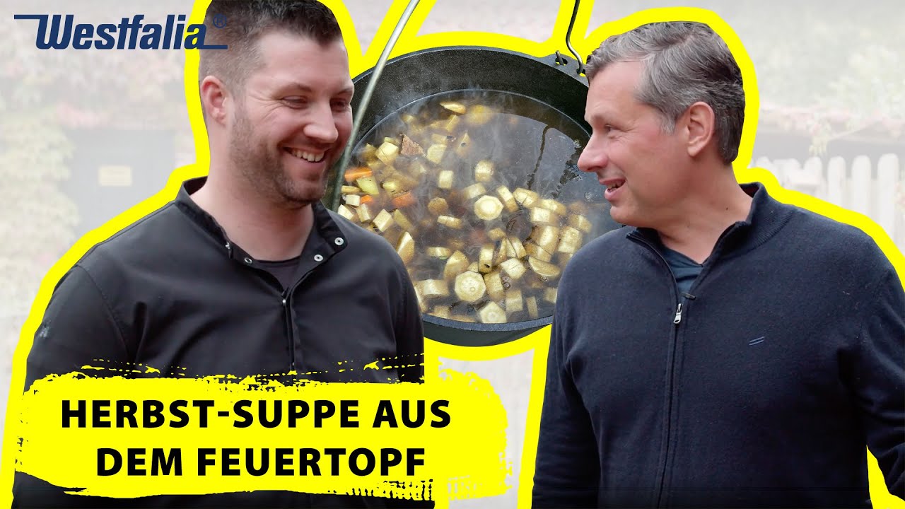 Herbstsuppe aus dem Feuertopf | Einfach kochen mit Hendrik Kleist | Westfalia