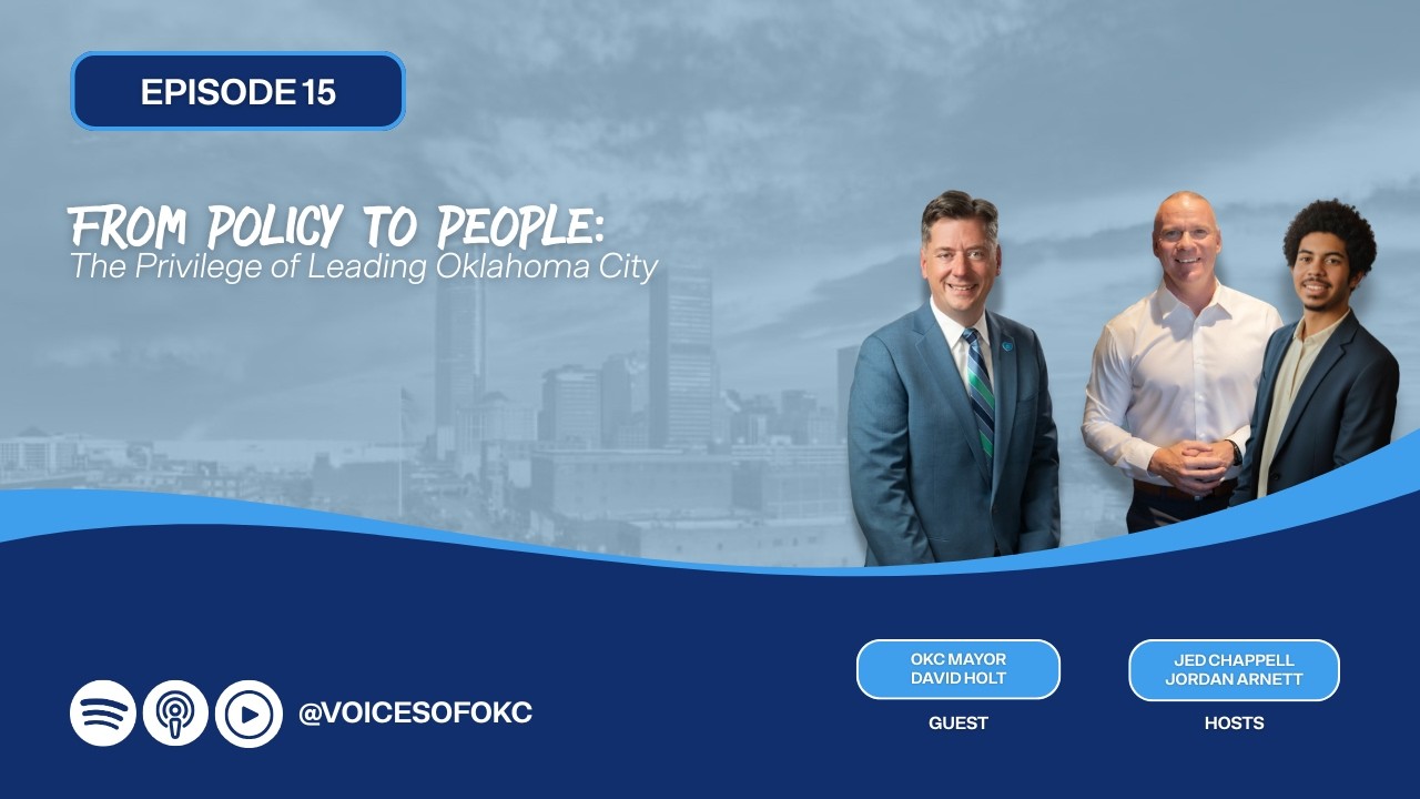 From Policy to People: The Privilege of Leading Oklahoma City