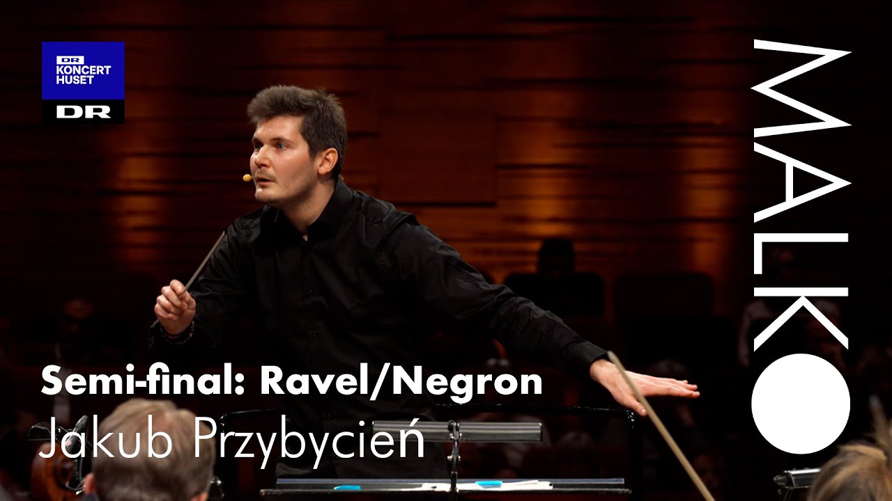 Malko Competition 2024, Semi-Final: Jakub Przybycień, Ravel / Negron