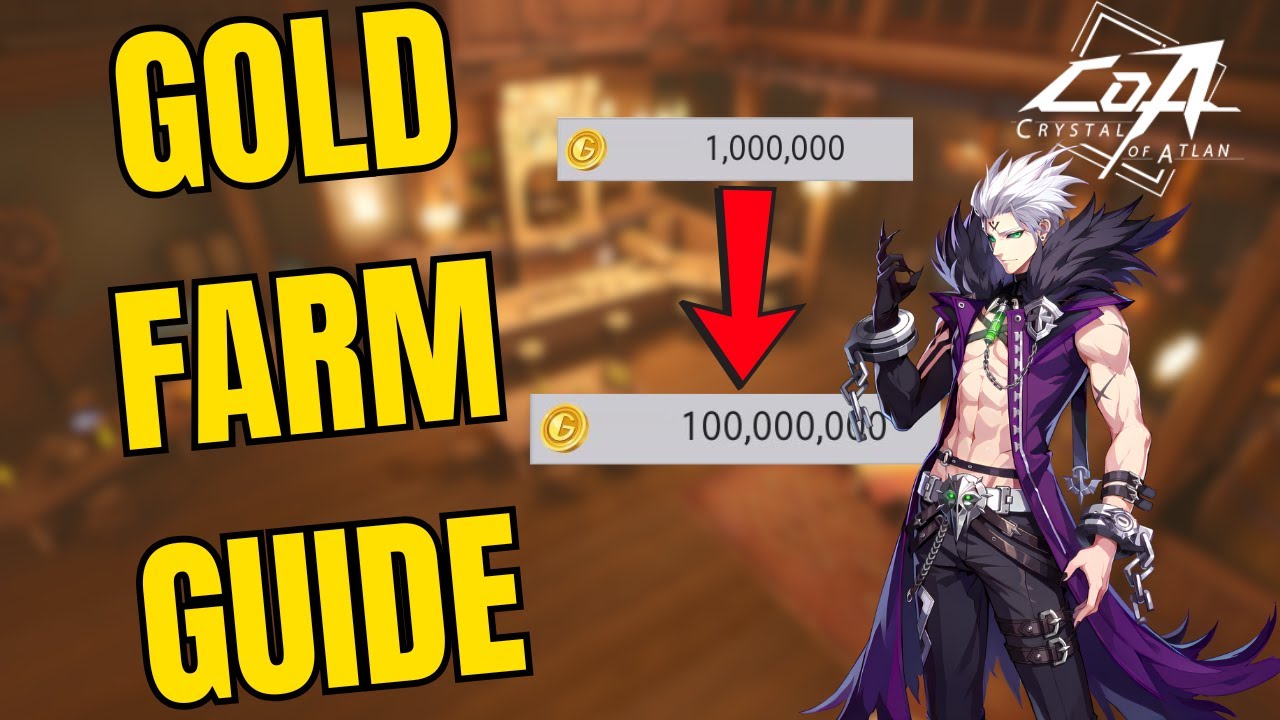 [CoA] THE ONLY GOLD FARM GUIDE YOU NEED -Crystal of Atlan
