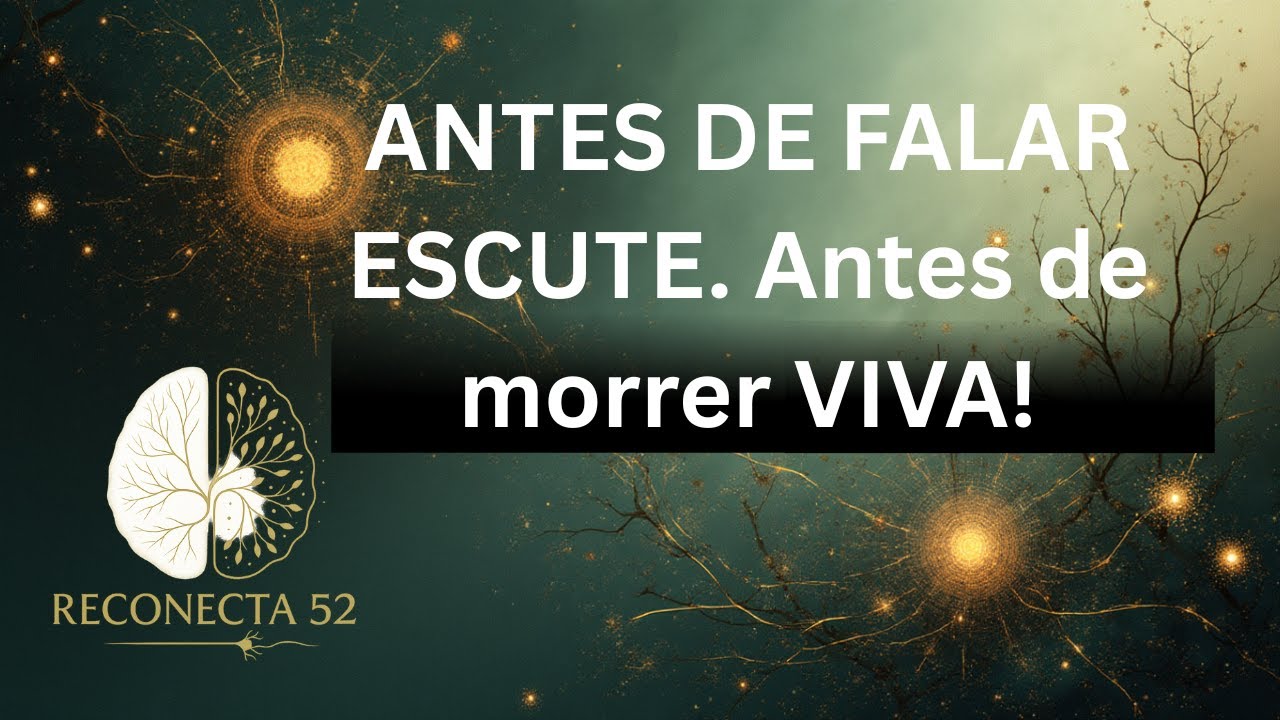 ANTES DE FALAR ESCUTE