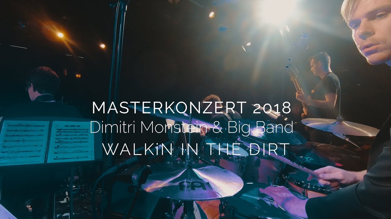 Dimitri Monstein & Big Band - WALKIN IN THE DIRT