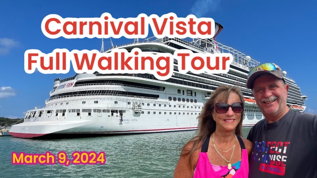 Carnival Vista Full Walking Tour