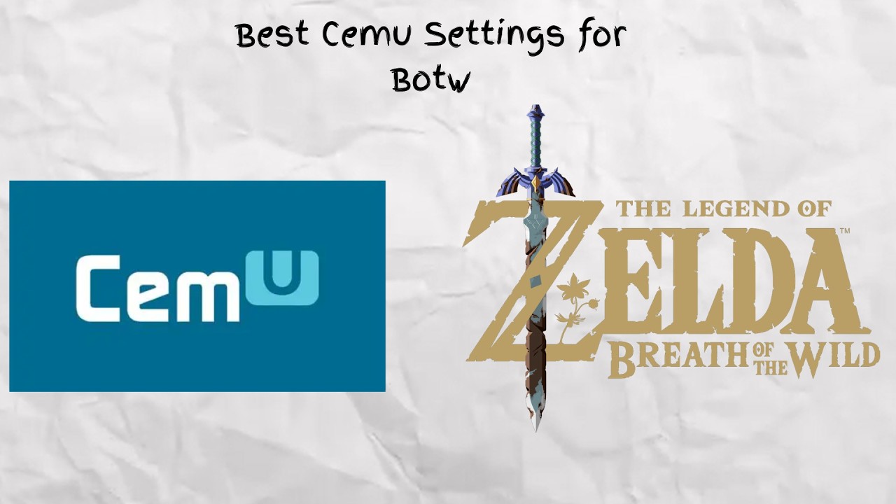 Best Cemu Settings for Breath of the Wild (60 FPS + No Lag Guide)