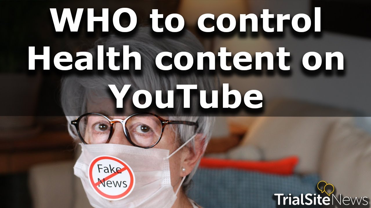 WHO to control Health content on YouTube, to fight spread of 'misinformation' and 'disinformation'