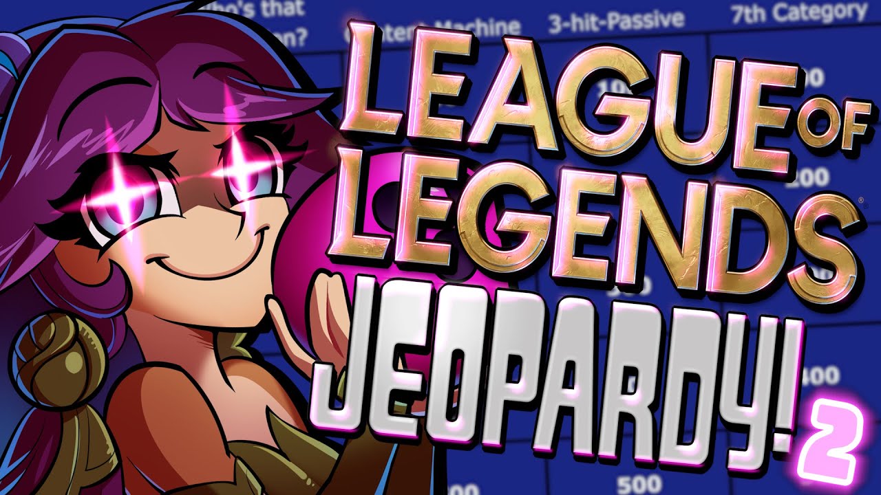 League of Legends JEOPARDY but the Questions are Actually IMPOSSIBLE