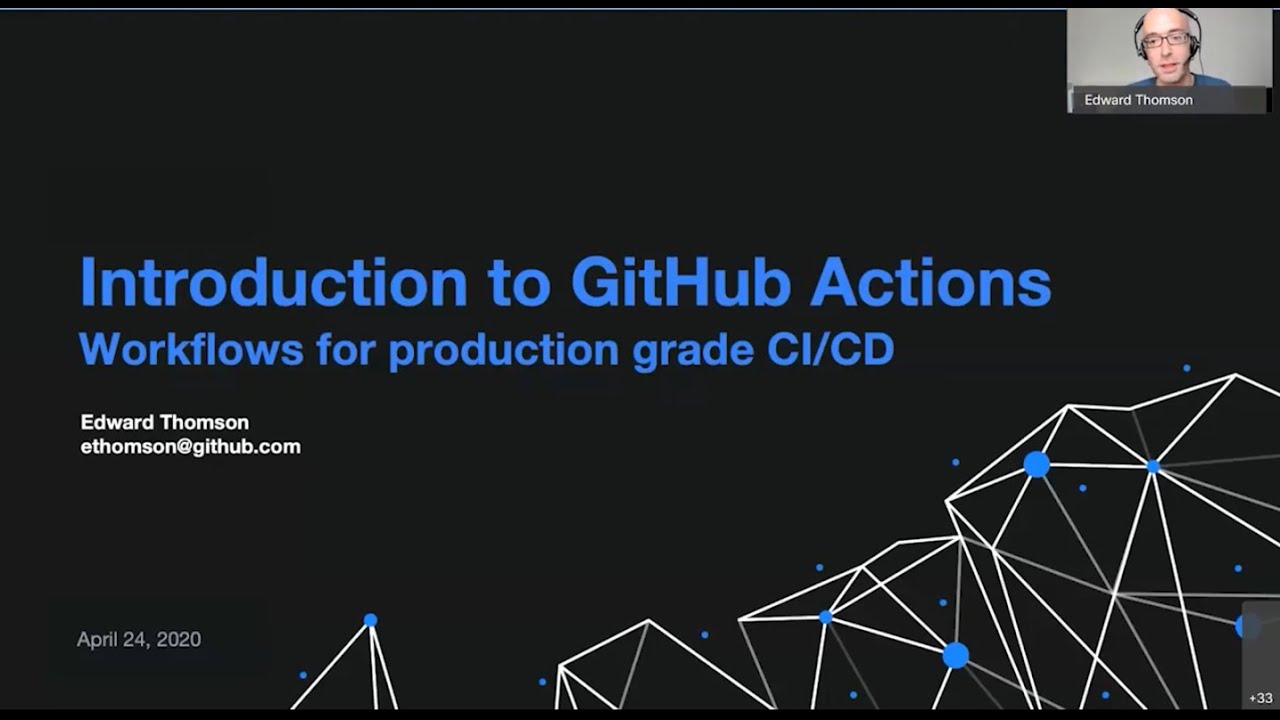 Introduction to GitHub Actions - Edward Thomson - NDC Oslo 2020