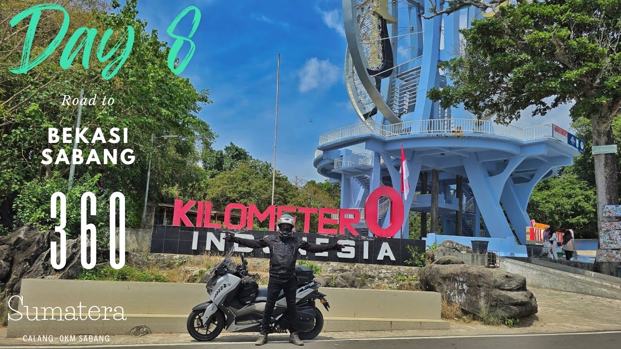 Day 8, Solo Touring Bekasi-Sabang | Calang - 0km Sabang | Sampe!!!