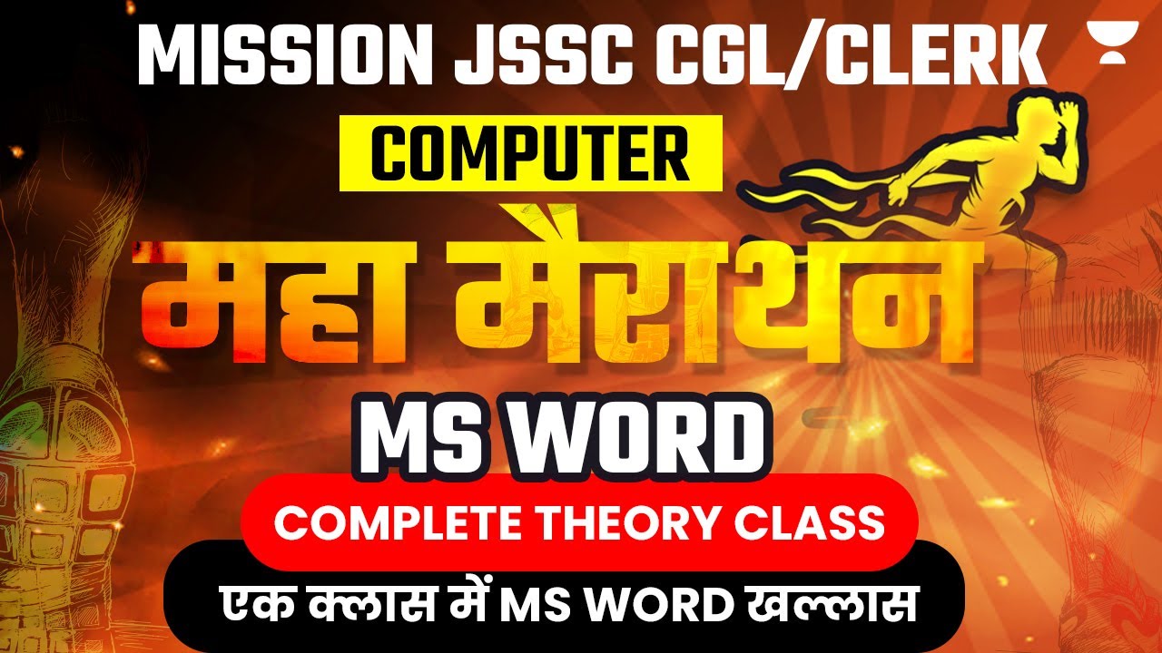 MS Word Complete Theory | Computer Theory Mahamarathon | JSSC CGL and Clerk 2023 | Dipesh Kumar