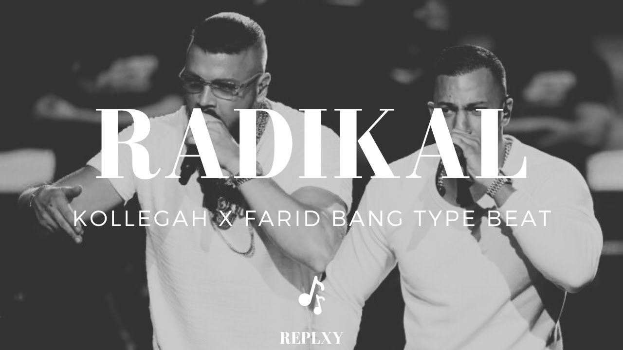 [FREE] KOLLEGAH x FARID BANG Type Beat - RADIKAL