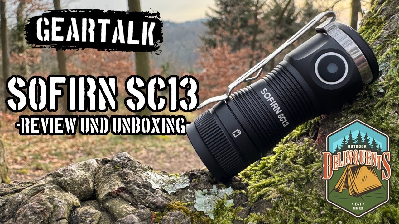 Geartalk: Sofirn SC13 🔦 EDC Taschenlampe im Miniformat 🤏 Was taugt das Teil? 🤔 Review & Unboxing 📦