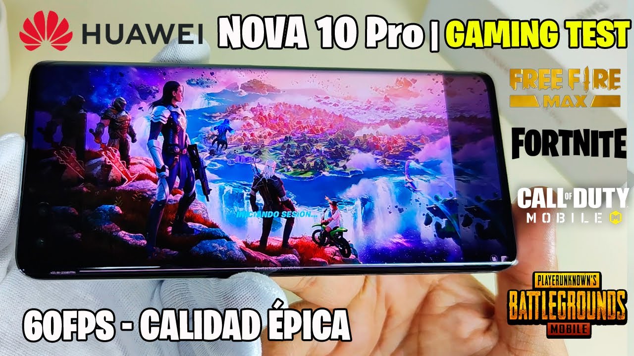 HUAWEI nova 10 Pro en Perú: Gaming Test: Fortnite, Free Fire Max, COD y PUBG (Snapdragon 778G)